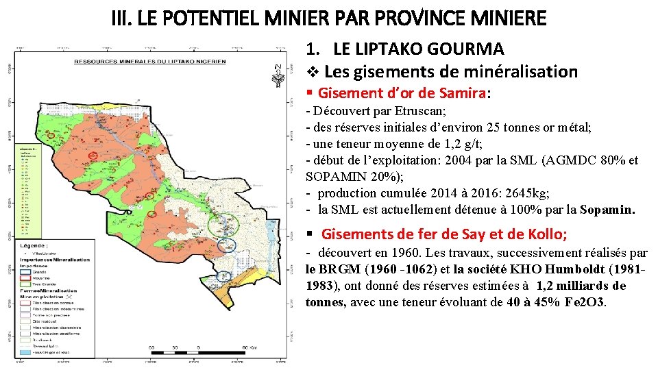 III. LE POTENTIEL MINIER PAR PROVINCE MINIERE 1. LE LIPTAKO GOURMA v Les gisements