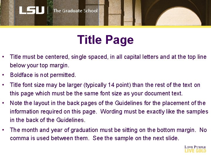 The Graduate School Title Page • Title must be centered, single spaced, in all