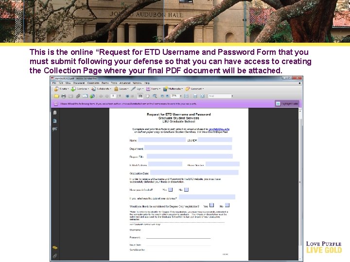 This is the online “Request for ETD Username and Password Form that you must