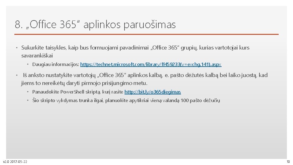 8. „Office 365“ aplinkos paruošimas Click to edit Master text styles • Sukurkite taisykles,