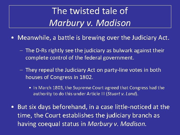 The twisted tale of Marbury v. Madison • Meanwhile, a battle is brewing over