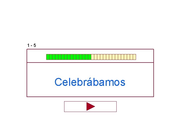 1 -5 Celebrábamos 