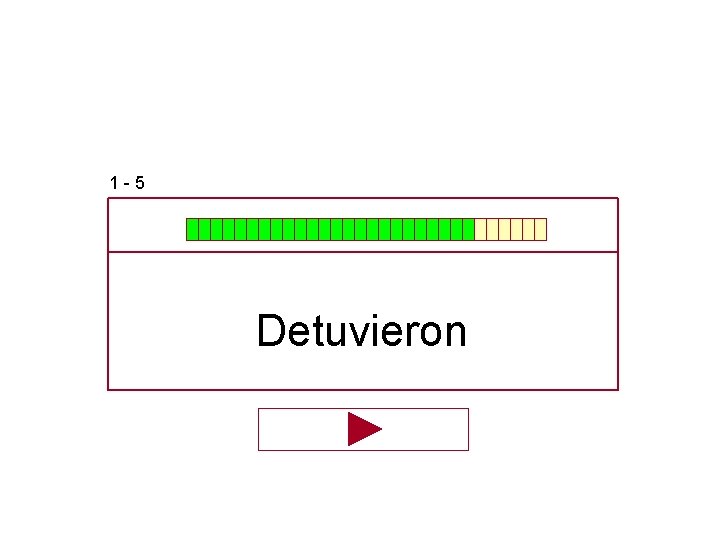 1 -5 Detuvieron 