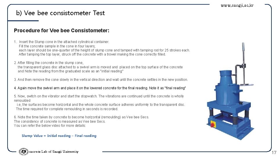 www. sangji. ac. kr b) Vee bee consistometer Test Procedure for Vee bee Consistometer: