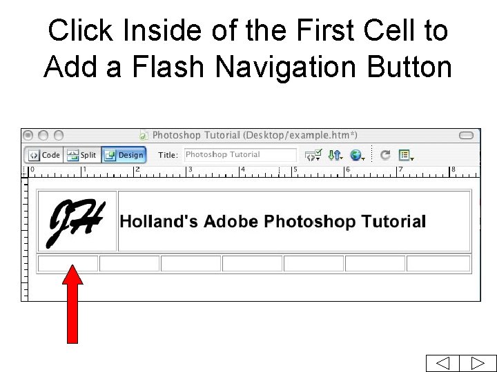 Click Inside of the First Cell to Add a Flash Navigation Button 