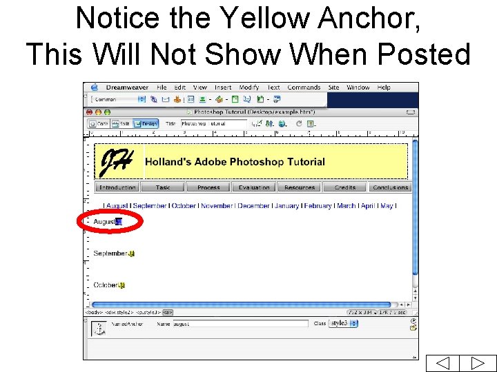Notice the Yellow Anchor, This Will Not Show When Posted 