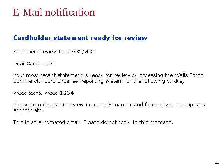 E-Mail notification Cardholder statement ready for review Statement review for 05/31/20 XX Dear Cardholder: