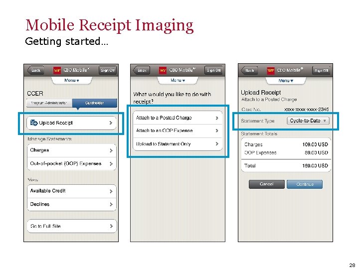 Mobile Receipt Imaging Getting started… 28 Mobile Receipt Imaging Getting started… 28