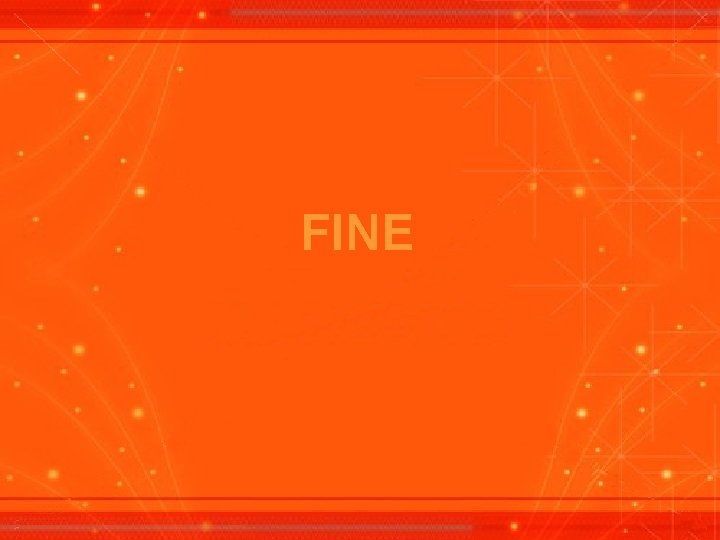 FINE FINE