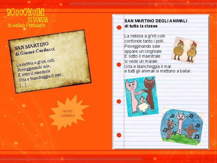 SAN MARTINO DEGLI ANIMALI di tutta la classe TINO R A M N SA SAN MARTINO DEGLI ANIMALI di tutta la classe TINO R A M N SA