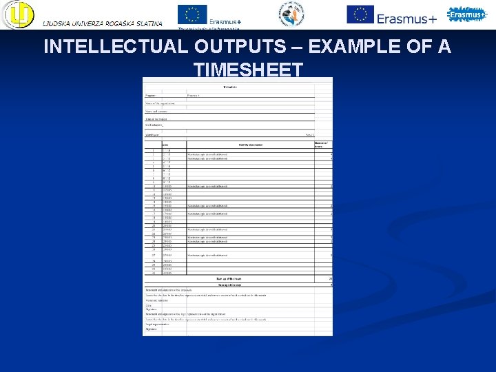 INTELLECTUAL OUTPUTS – EXAMPLE OF A TIMESHEET INTELLECTUAL OUTPUTS – EXAMPLE OF A TIMESHEET