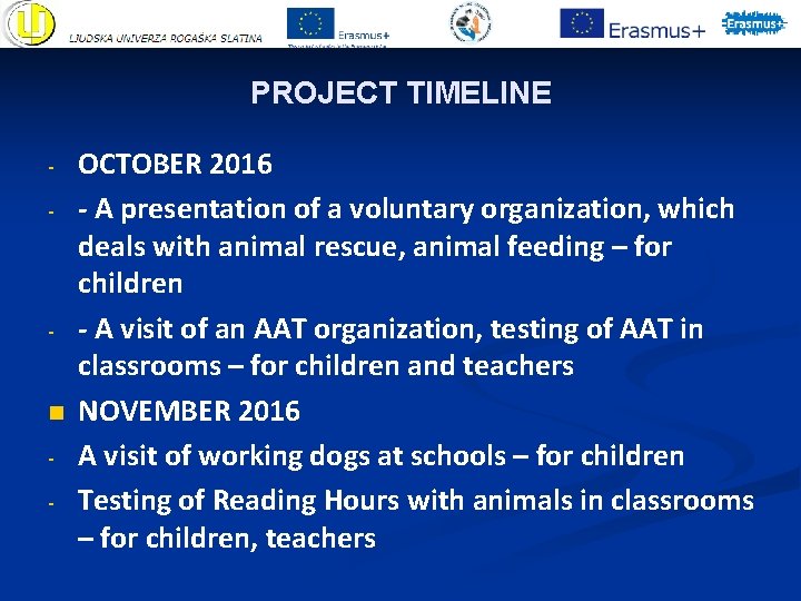 PROJECT TIMELINE - - n - OCTOBER 2016 - A presentation of a voluntary PROJECT TIMELINE - - n - OCTOBER 2016 - A presentation of a voluntary