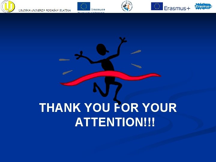 THANK YOU FOR YOUR ATTENTION!!! THANK YOU FOR YOUR ATTENTION!!!