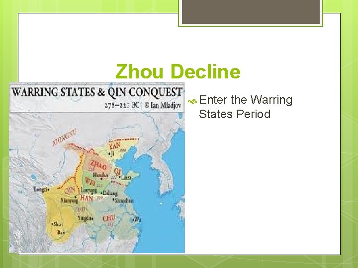 Zhou Decline Enter the Warring States Period 