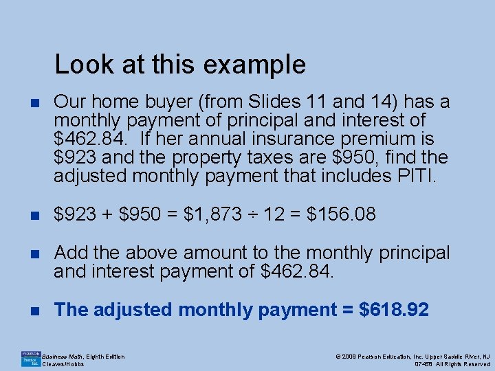 Look at this example n Our home buyer (from Slides 11 and 14) has Look at this example n Our home buyer (from Slides 11 and 14) has