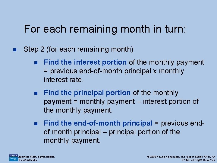 For each remaining month in turn: n Step 2 (for each remaining month) n For each remaining month in turn: n Step 2 (for each remaining month) n