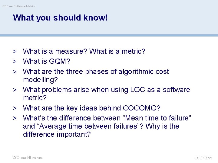 ESE — Software Metrics What you should know! > What is a measure? What