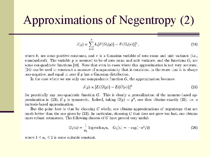 Approximations of Negentropy (2) 