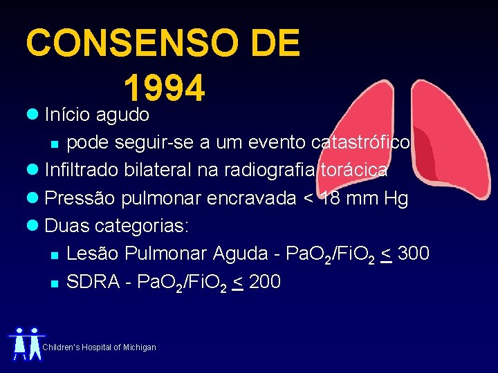 CONSENSO DE 1994 l Início agudo n pode seguir-se a um evento catastrófico l