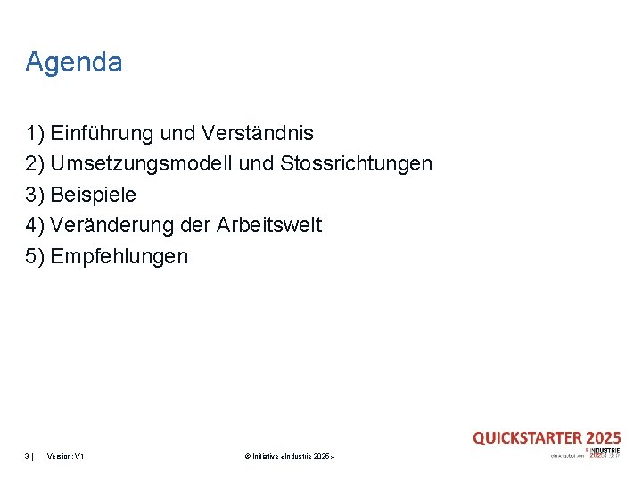 Agenda 1) Einführung und Verständnis 2) Umsetzungsmodell und Stossrichtungen 3) Beispiele 4) Veränderung der