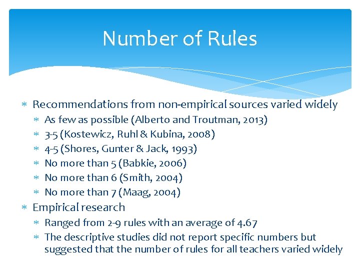 Number of Rules Recommendations from non-empirical sources varied widely As few as possible (Alberto Number of Rules Recommendations from non-empirical sources varied widely As few as possible (Alberto