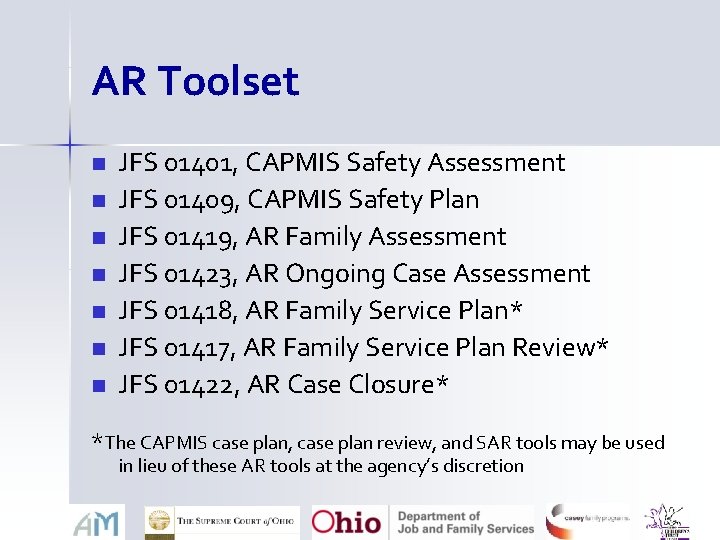 AR Toolset n n n n JFS 01401, CAPMIS Safety Assessment JFS 01409, CAPMIS