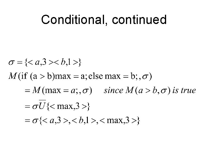 Conditional, continued 