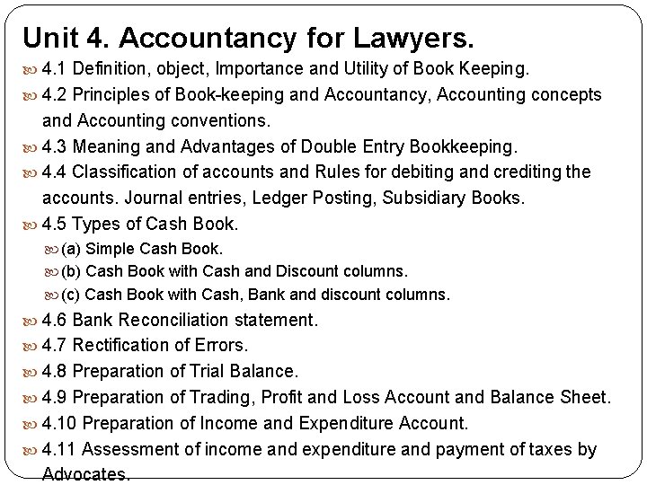 Unit 4. Accountancy for Lawyers. 4. 1 Definition, object, Importance and Utility of Book