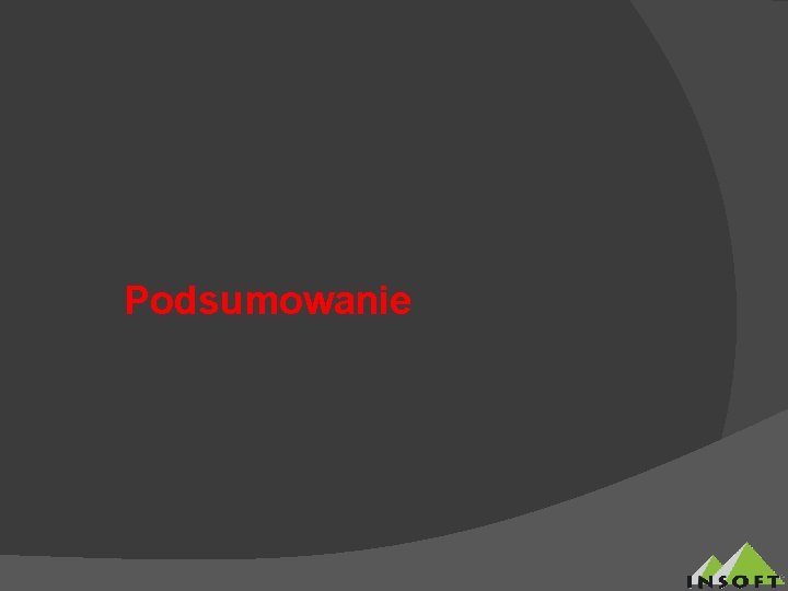 Podsumowanie 