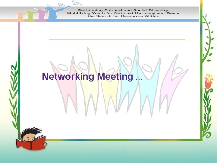 Networking Meeting … 