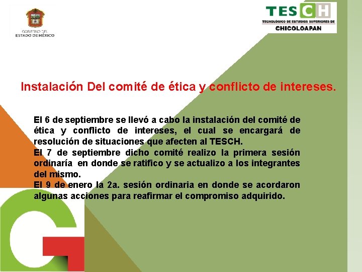 Instalación Del comité de ética y conflicto de intereses. El 6 de septiembre se