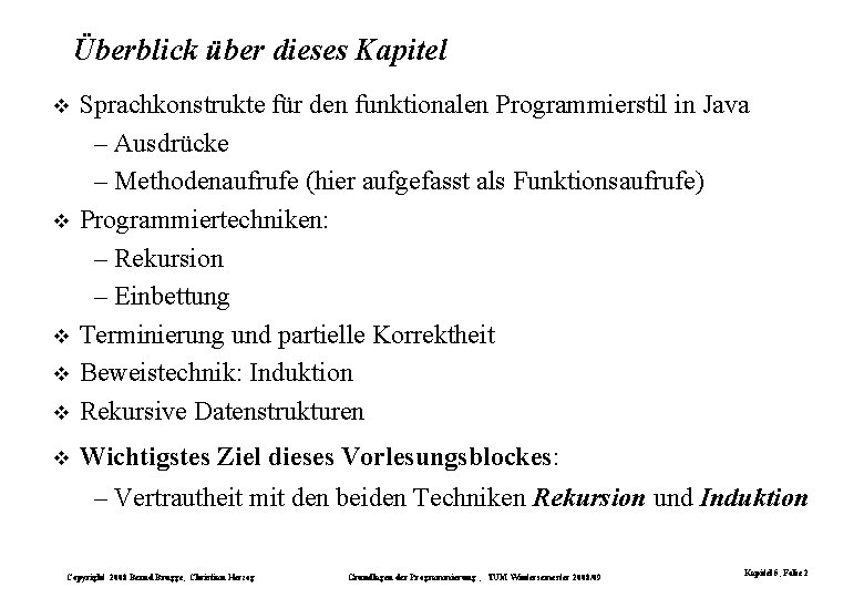 Überblick über dieses Kapitel Sprachkonstrukte für den funktionalen Programmierstil in Java – Ausdrücke – Überblick über dieses Kapitel Sprachkonstrukte für den funktionalen Programmierstil in Java – Ausdrücke –