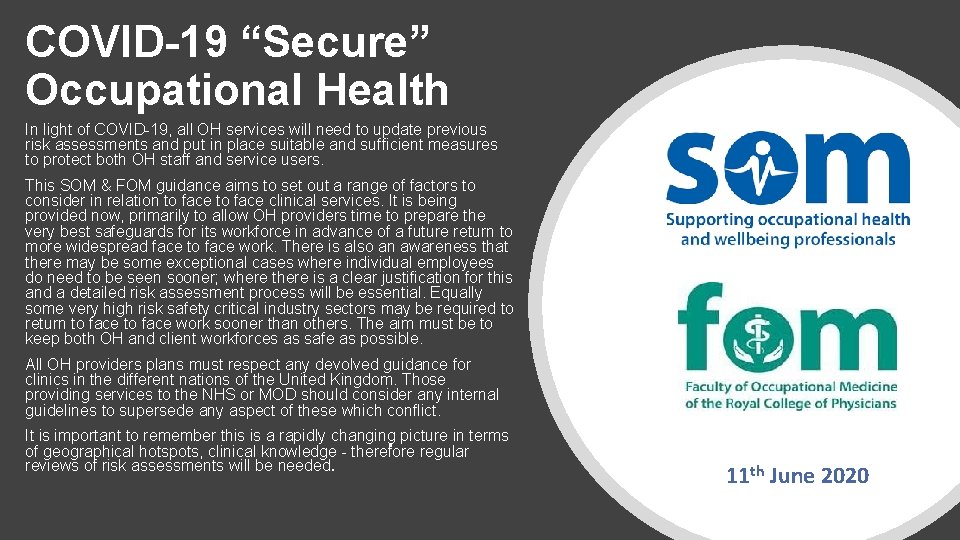 COVID-19 “Secure” Occupational Health In light of COVID-19, all OH services will need to