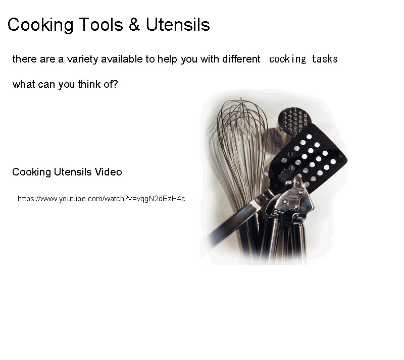 Cooking Tools & Utensils there a variety available to help you with different  cooking