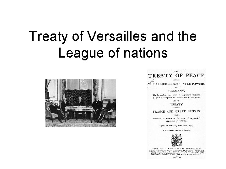 Treaty of Versailles and the League of nations 