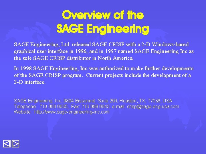 Overview of the SAGE Engineering, Ltd released SAGE CRISP with a 2 -D Windows-based