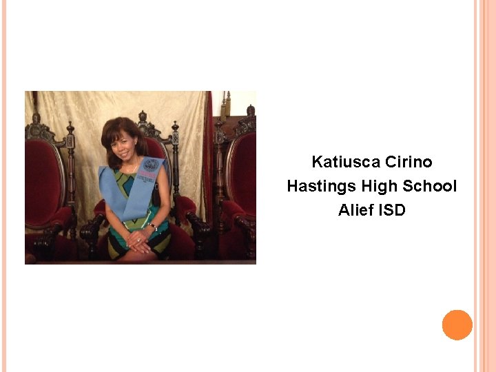 Katiusca Cirino Hastings High School Alief ISD Katiusca Cirino Hastings High School Alief ISD
