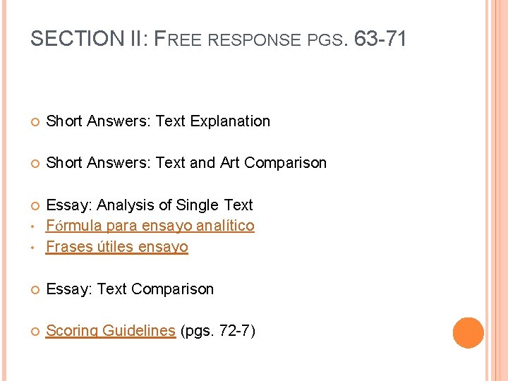 SECTION II: FREE RESPONSE PGS. 63 -71 Short Answers: Text Explanation Short Answers: Text SECTION II: FREE RESPONSE PGS. 63 -71 Short Answers: Text Explanation Short Answers: Text
