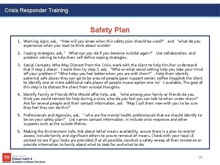 Crisis Responder Training Safety Plan 1. Warning signs, ask, “How will you know when