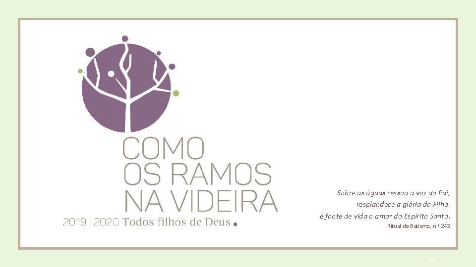 Sobre as águas ressoa a voz do Pai, resplandece a glória do Filho, Sobre as águas ressoa a voz do Pai, resplandece a glória do Filho,