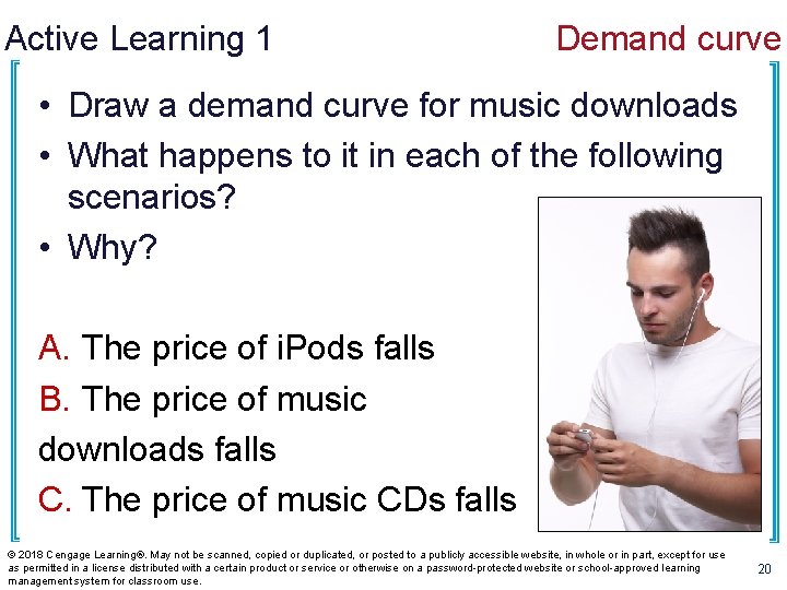 Active Learning 1 Demand curve • Draw a demand curve for music downloads •