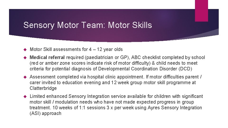 Sensory Motor Team: Motor Skills Motor Skill assessments for 4 – 12 year olds