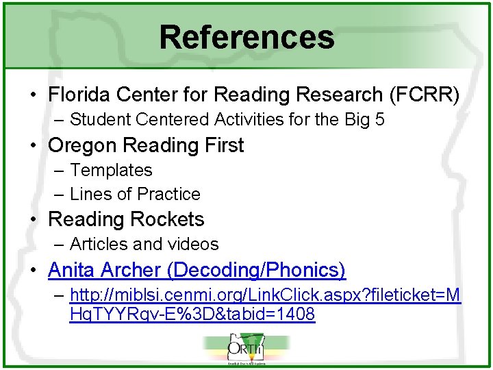 References • Florida Center for Reading Research (FCRR) – Student Centered Activities for the