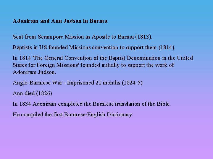 Adoniram and Ann Judson in Burma Sent from Serampore Mission as Apostle to Burma