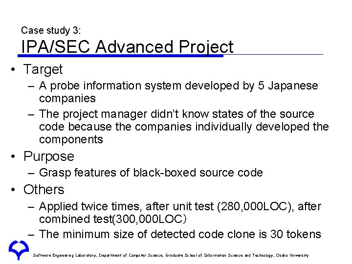 Case study 3: IPA/SEC Advanced Project • Target – A probe information system developed Case study 3: IPA/SEC Advanced Project • Target – A probe information system developed