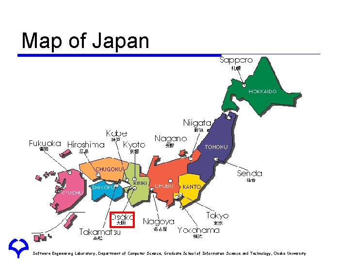 Map of Japan Software Engineering Laboratory, Department of Computer Science, Graduate School of Information