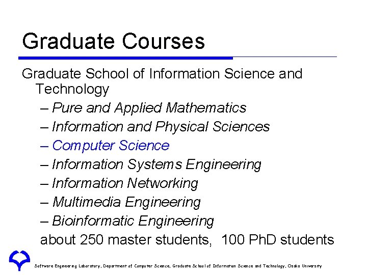 Graduate Courses Graduate School of Information Science and Technology – Pure and Applied Mathematics