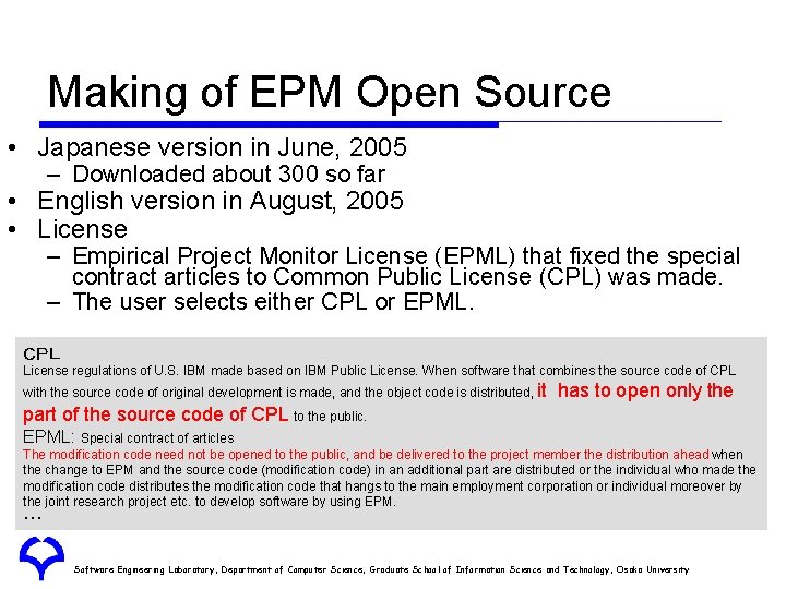 Making of EPM Open Source • Japanese version in June, 2005 – Downloaded about