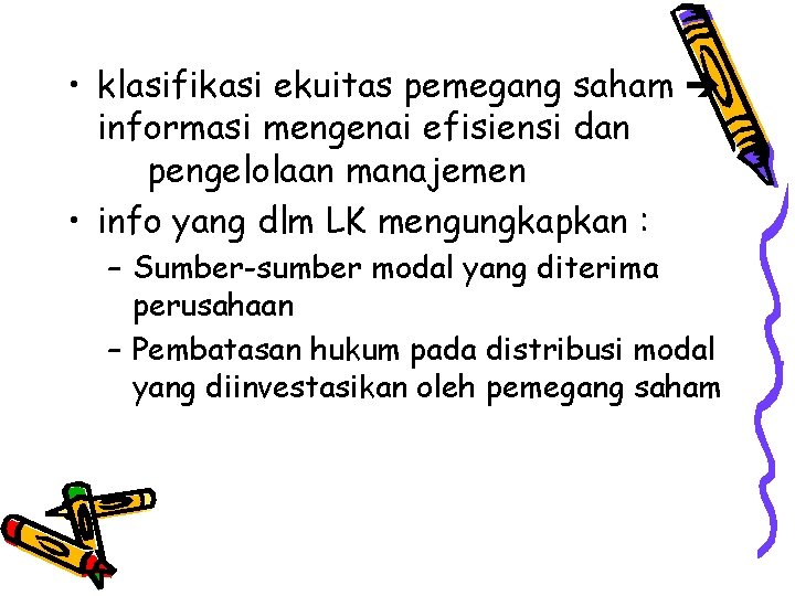  • klasifikasi ekuitas pemegang saham informasi mengenai efisiensi dan pengelolaan manajemen • info