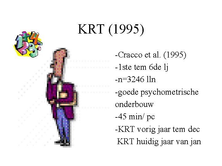 KRT (1995) -Cracco et al. (1995) -1 ste tem 6 de lj -n=3246 lln